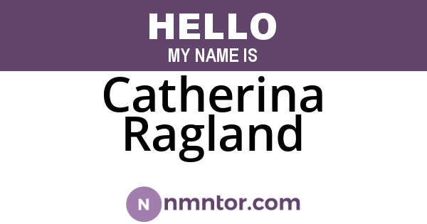 Catherina Ragland