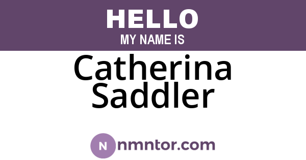 Catherina Saddler