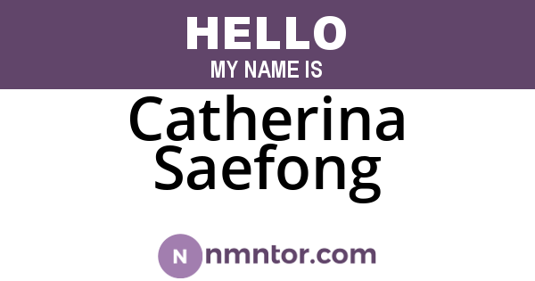 Catherina Saefong