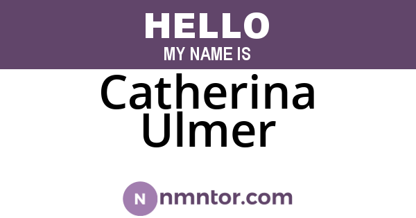 Catherina Ulmer