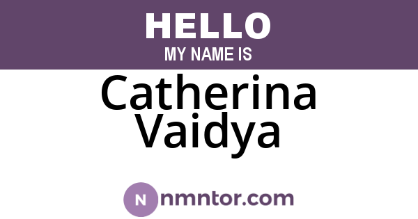 Catherina Vaidya