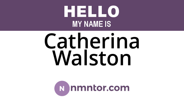 Catherina Walston