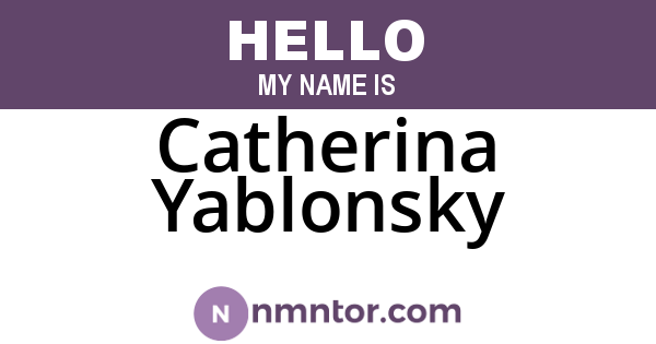 Catherina Yablonsky
