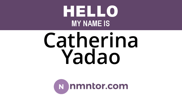 Catherina Yadao
