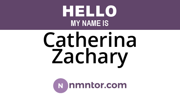 Catherina Zachary