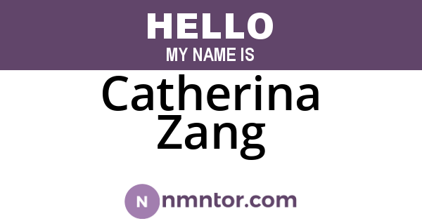 Catherina Zang
