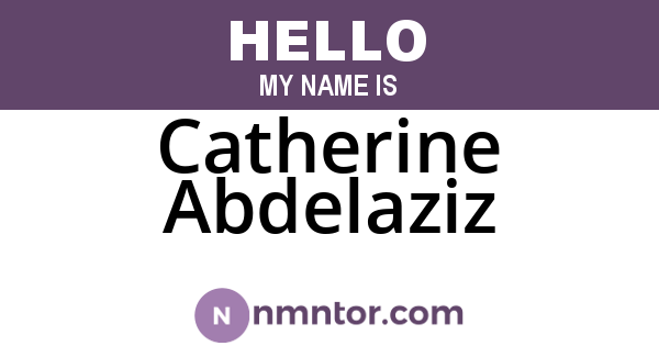 Catherine Abdelaziz