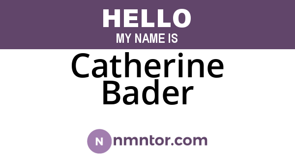 Catherine Bader