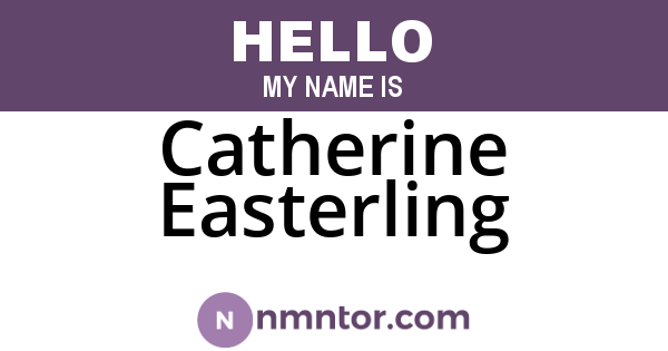 Catherine Easterling