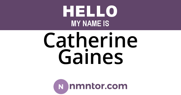 Catherine Gaines