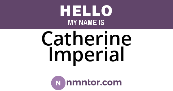 Catherine Imperial