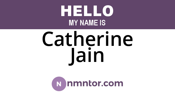 Catherine Jain