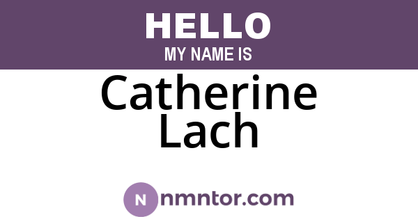 Catherine Lach