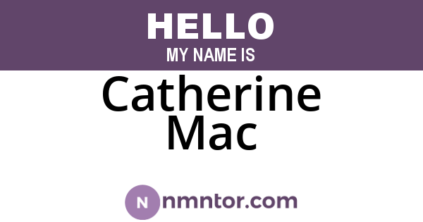 Catherine Mac
