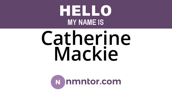 Catherine Mackie