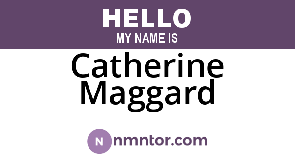 Catherine Maggard