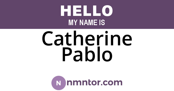 Catherine Pablo