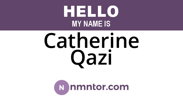 Catherine Qazi