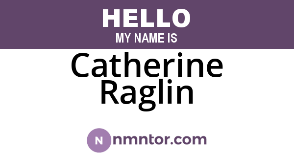 Catherine Raglin