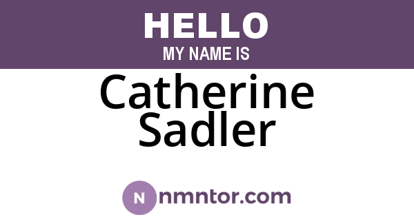Catherine Sadler