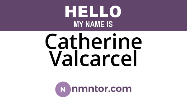 Catherine Valcarcel