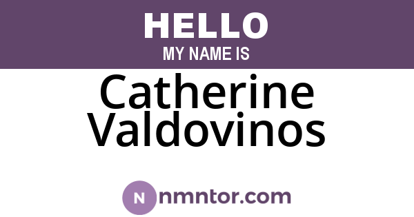 Catherine Valdovinos