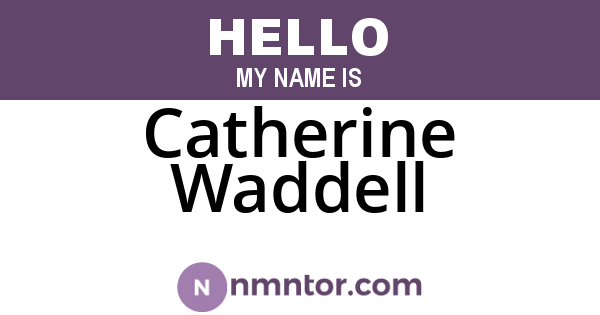 Catherine Waddell