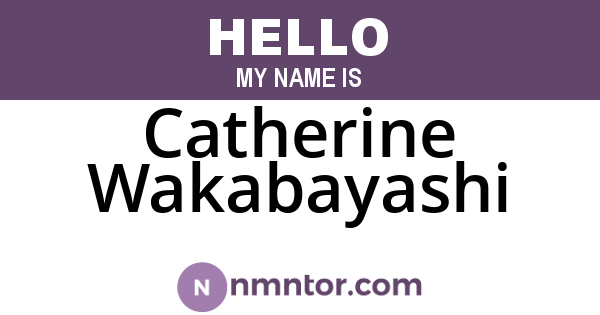 Catherine Wakabayashi