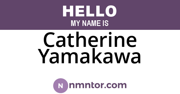 Catherine Yamakawa