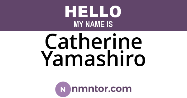 Catherine Yamashiro