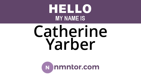 Catherine Yarber