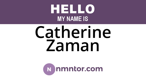 Catherine Zaman