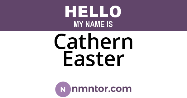 Cathern Easter