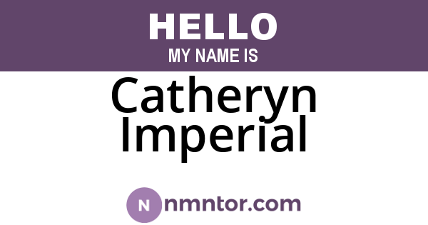 Catheryn Imperial