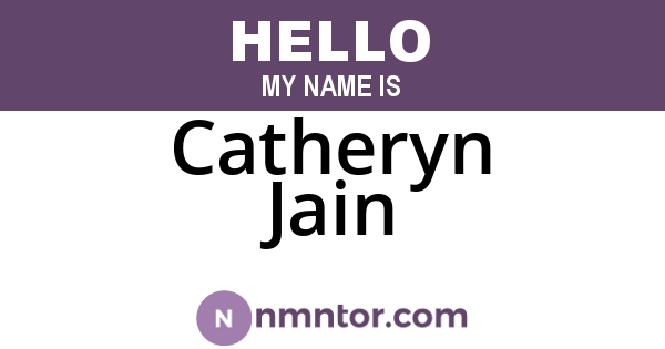Catheryn Jain