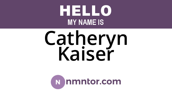Catheryn Kaiser