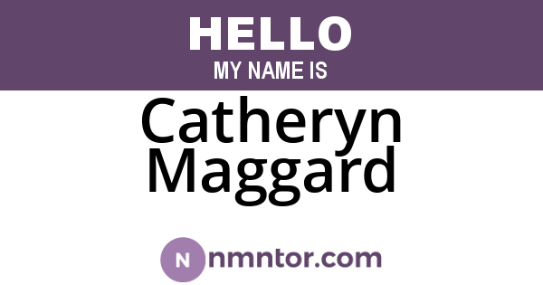 Catheryn Maggard