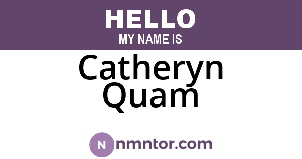 Catheryn Quam