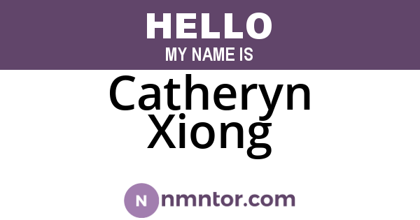 Catheryn Xiong