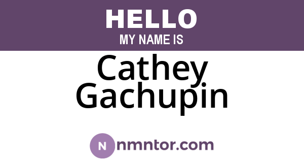 Cathey Gachupin