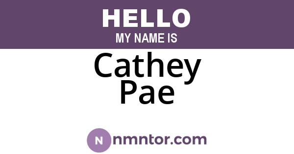 Cathey Pae