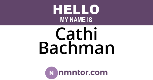 Cathi Bachman