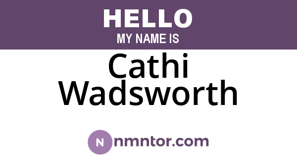 Cathi Wadsworth