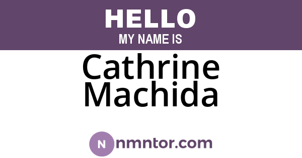 Cathrine Machida