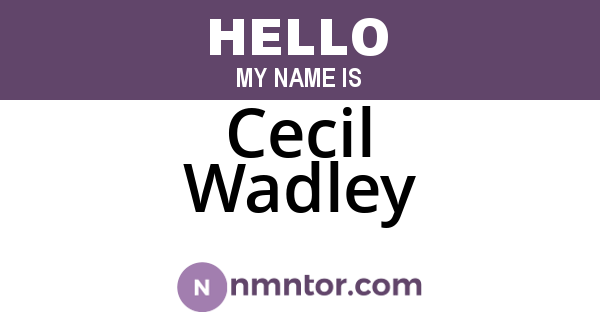 Cecil Wadley
