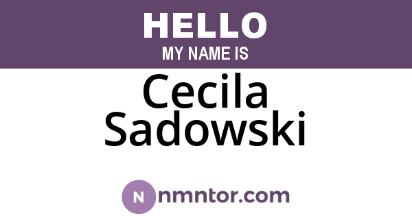 Cecila Sadowski