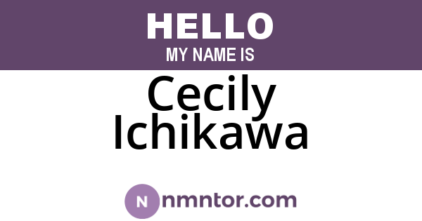 Cecily Ichikawa
