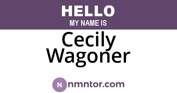 Cecily Wagoner