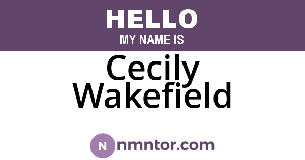 Cecily Wakefield
