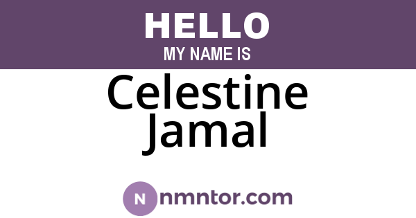 Celestine Jamal